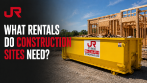What Rentals Do Construction Sites Need?